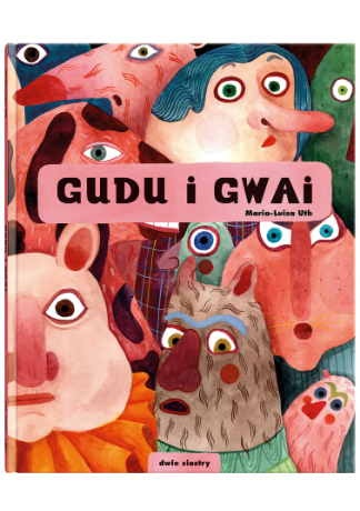 Gudu i Gwai Dwie Siostry
